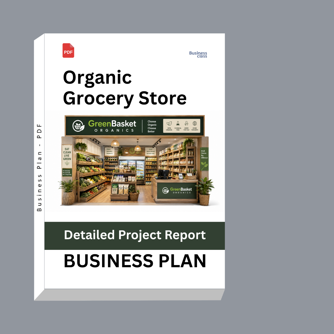 Organic Grocery Store Detailed Project Report – DPR & Business Plan