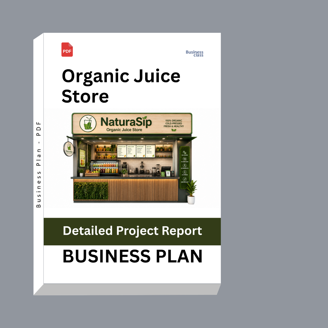Organic Juice Store Detailed Project Report – DPR & Business Plan