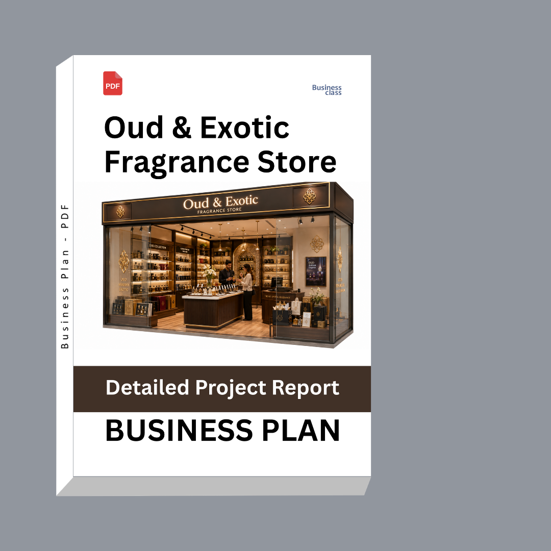 Oud & Exotic Fragrance Store Business Plan Detailed Project Report – DPR