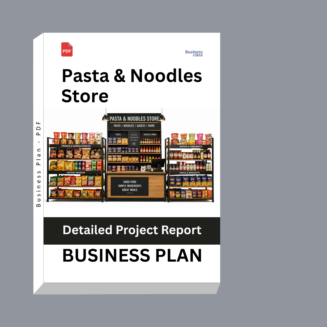 Pasta & Noodles Store Detailed Project Report – DPR & Business Plan
