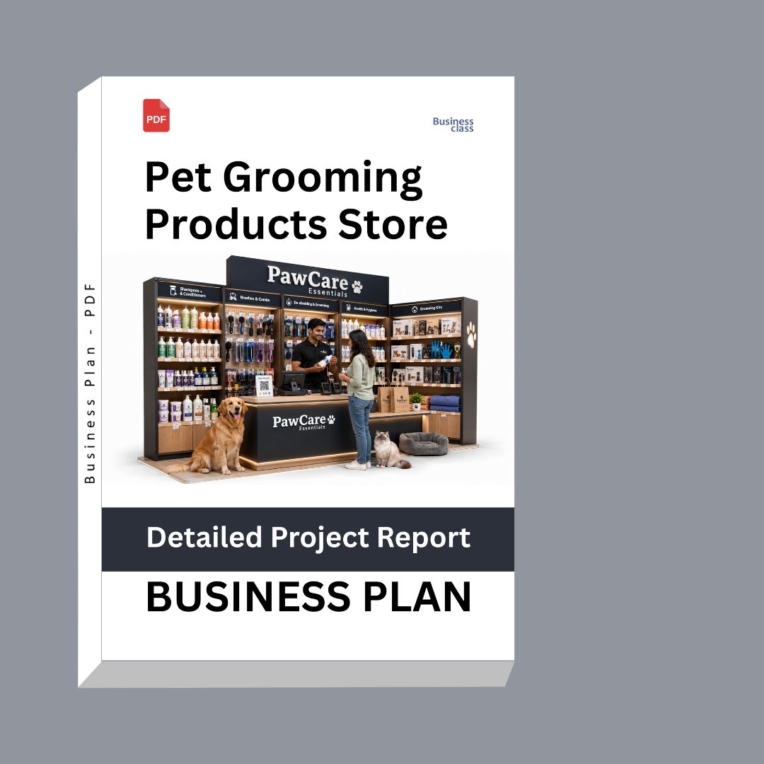 Pet Grooming Products Store Business Plan – Detailed Project Report – DPR