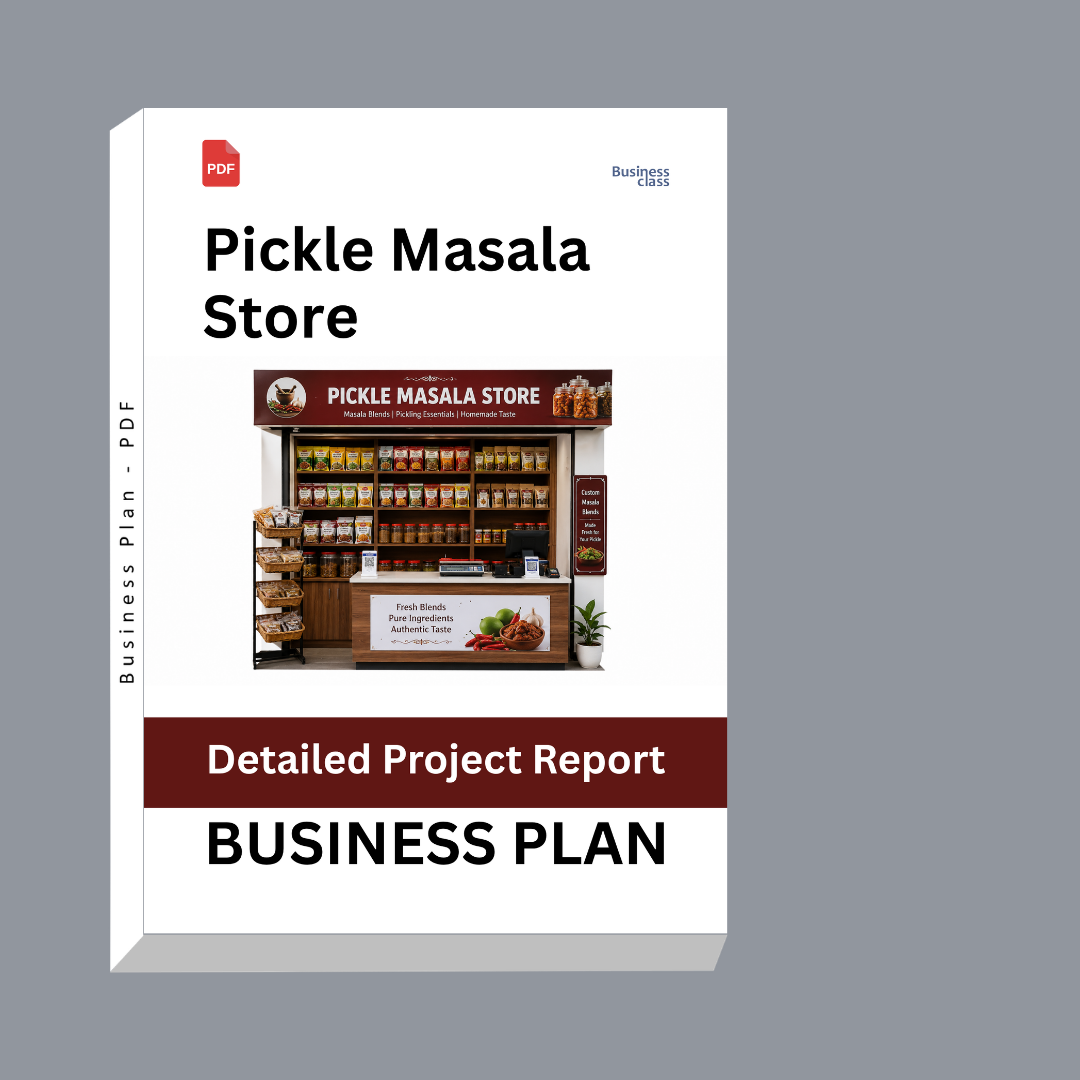 Pickle Masala Store Detailed Project Report – DPR & Business Plan