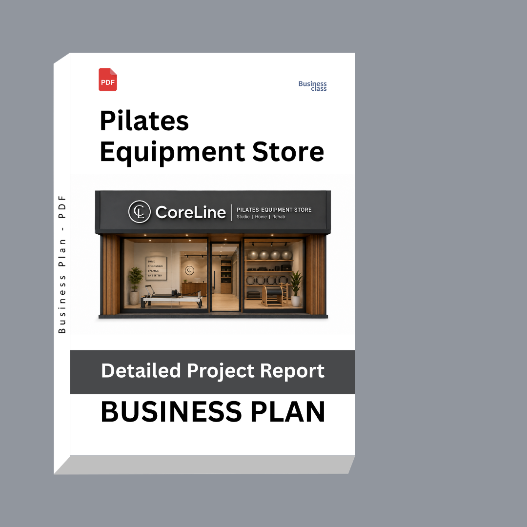Pilates Equipment Store Business Plan | Detailed Project Report – DPR