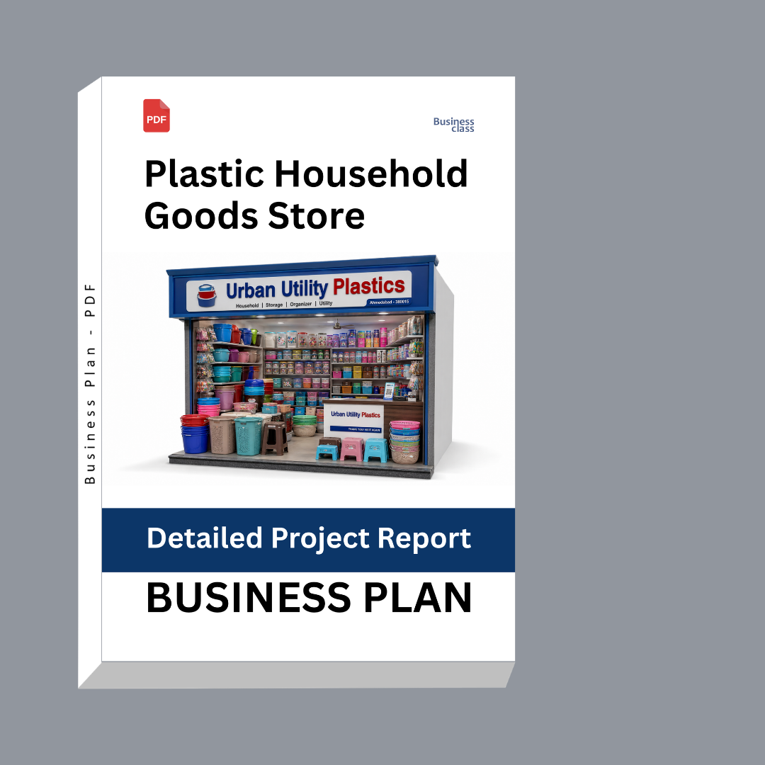 Plastic Household Goods Store: Detailed Project Report – DPR & Business Plan