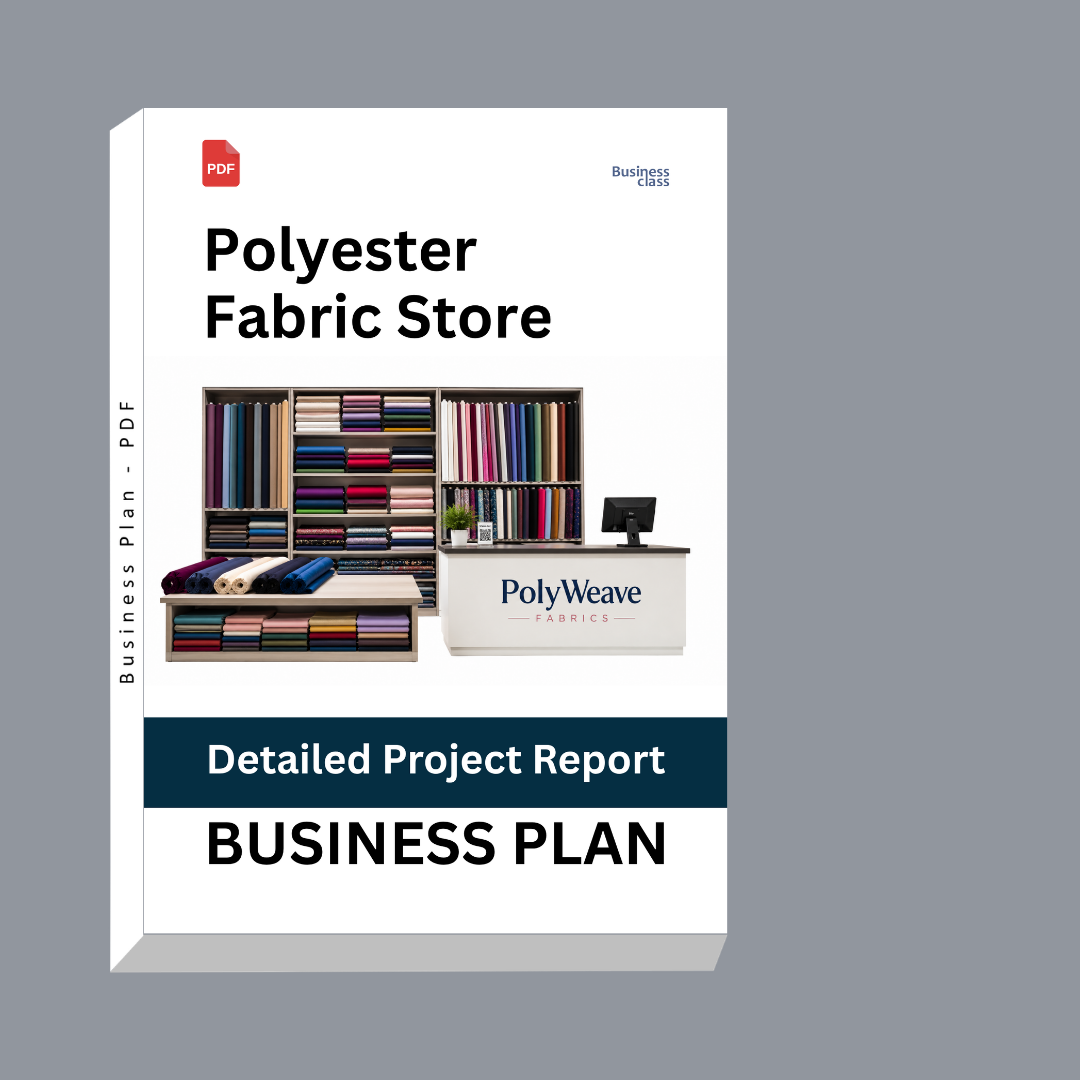 Polyester Fabric Store Detailed Project Report – DPR & Business Plan