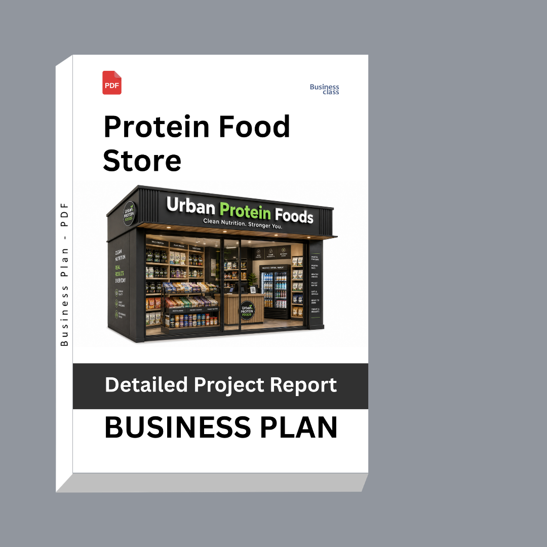 Protein Food Store Detailed Project Report – DPR & Business Plan