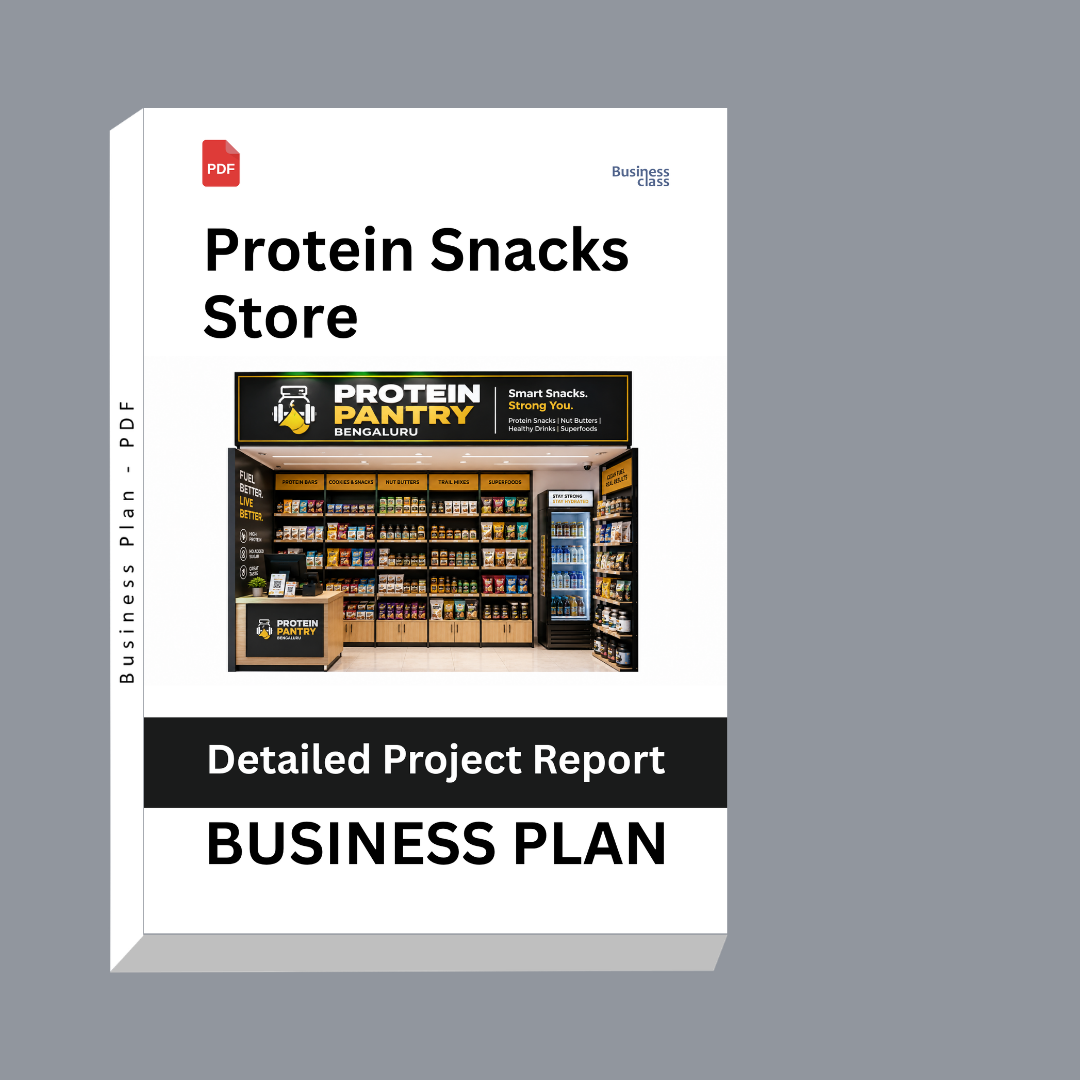 Protein Snacks Store Detailed Project Report – DPR & Business Plan