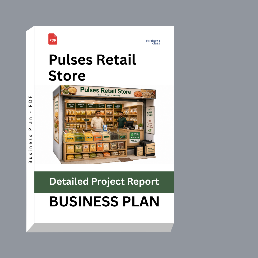 Pulses Retail Store Business Plan | Detailed Project Report – DPR