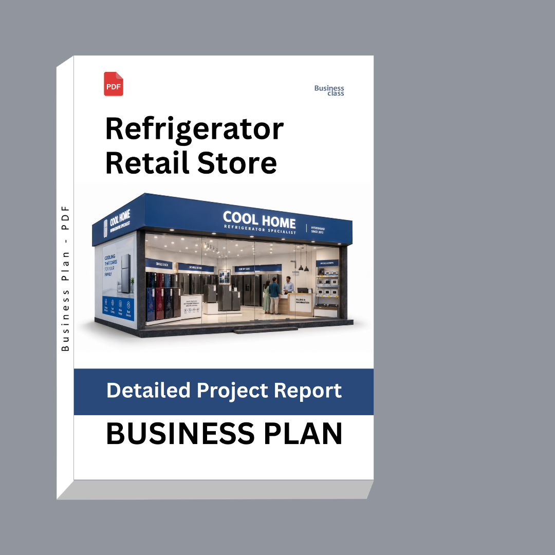 Refrigerator Retail Store Detailed Project Report – DPR Business Plan
