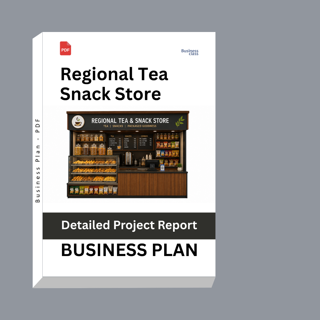 Regional Tea Snack Store Detailed Project Report – DPR & Business Plan