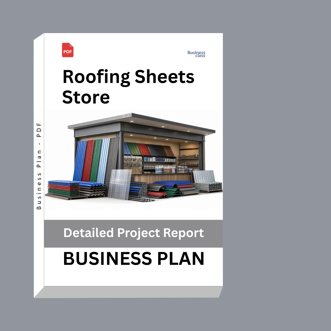 Roofing Sheets Store Detailed Project Report – DPR & Business Plan