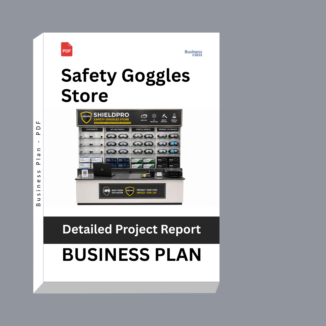 Safety Goggles Store Business Plan & Detailed Project Report – DPR