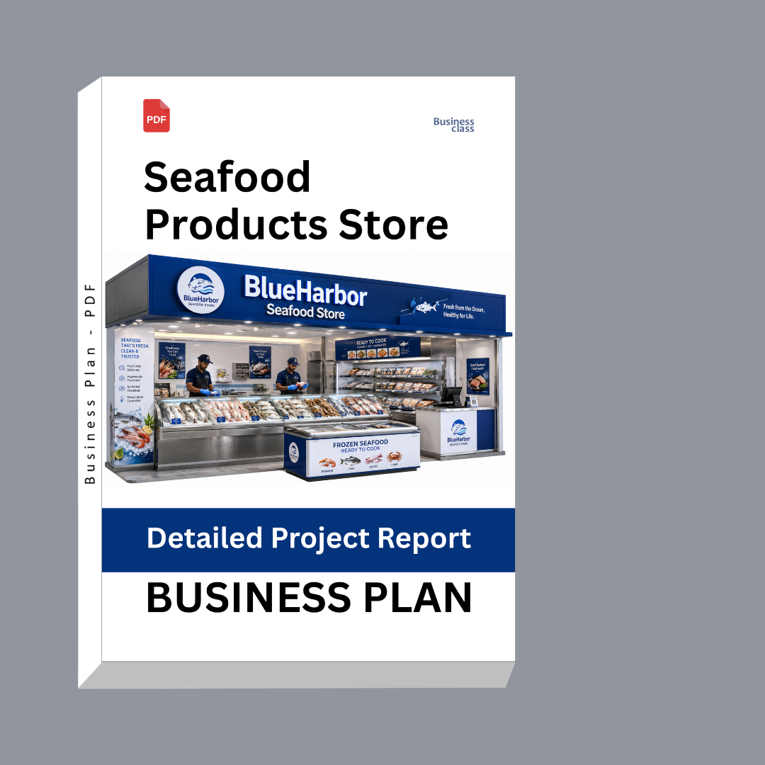 Seafood Products Store Detailed Project Report – DPR & Business Plan