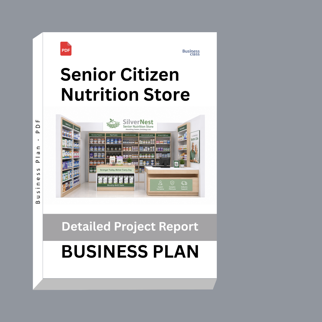 Senior Citizen Nutrition Store Detailed Project Report – DPR & Business Plan