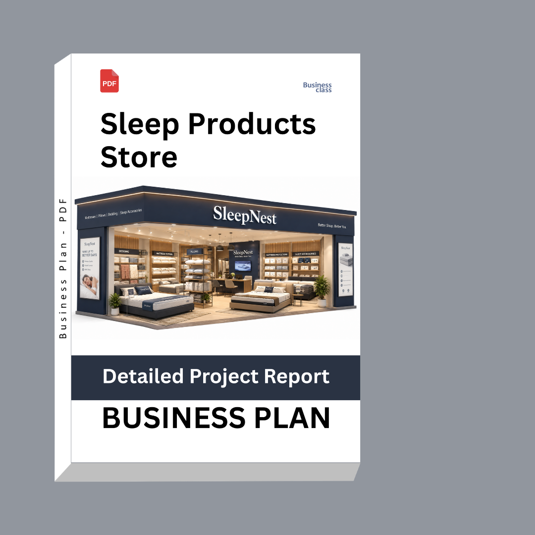 Sleep Products Store Detailed Project Report – DPR & Business Plan