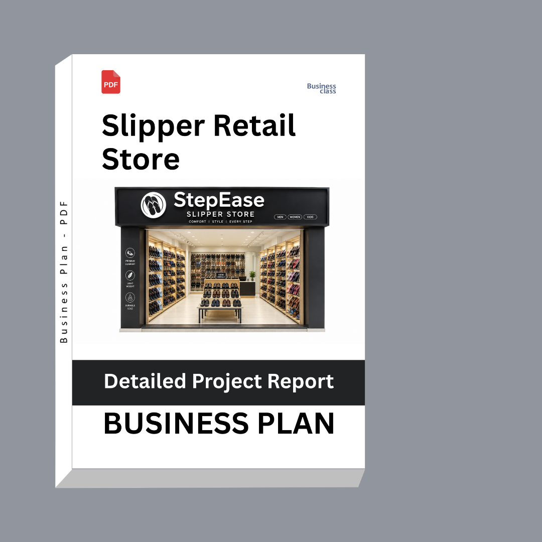Slipper Retail Store Detailed Project Report – DPR & Business Plan