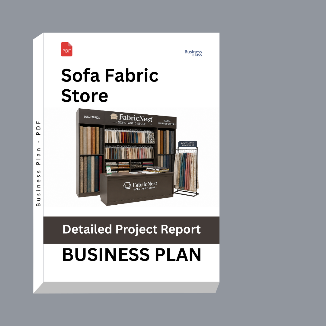 Sofa Fabric Store Detailed Project Report – DPR and Business Plan