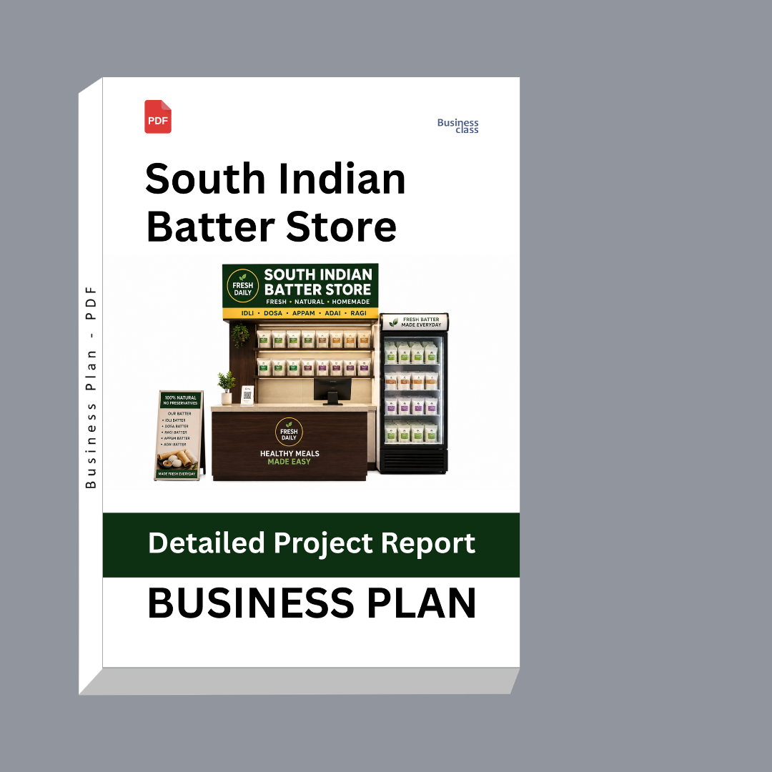 South Indian Batter Store Detailed Project Report – DPR Business Plan