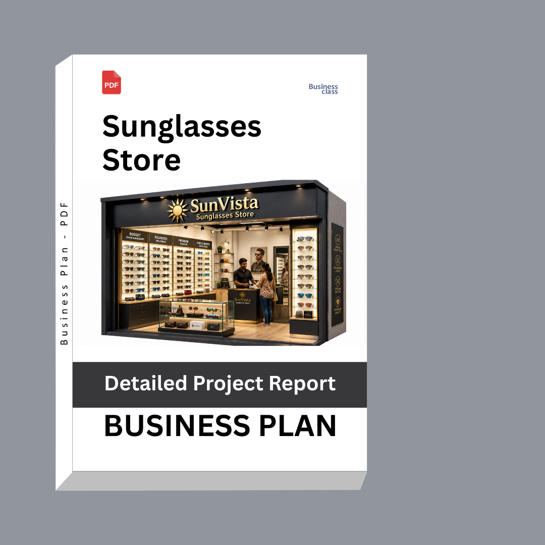 Sunglasses Store Detailed Project Report – DPR & Business Plan