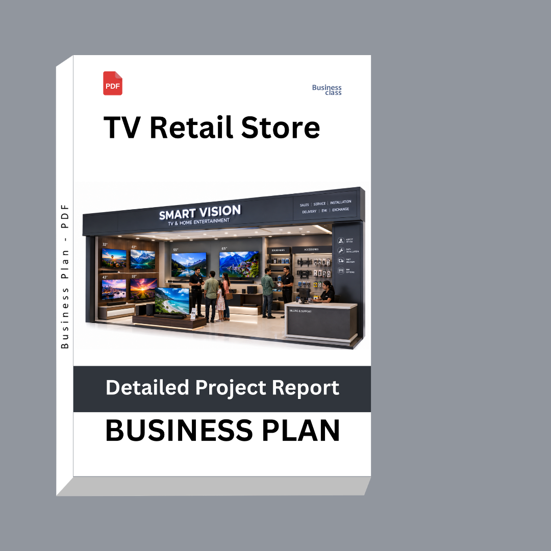 TV Retail Store Detailed Project Report – DPR & Business Plan