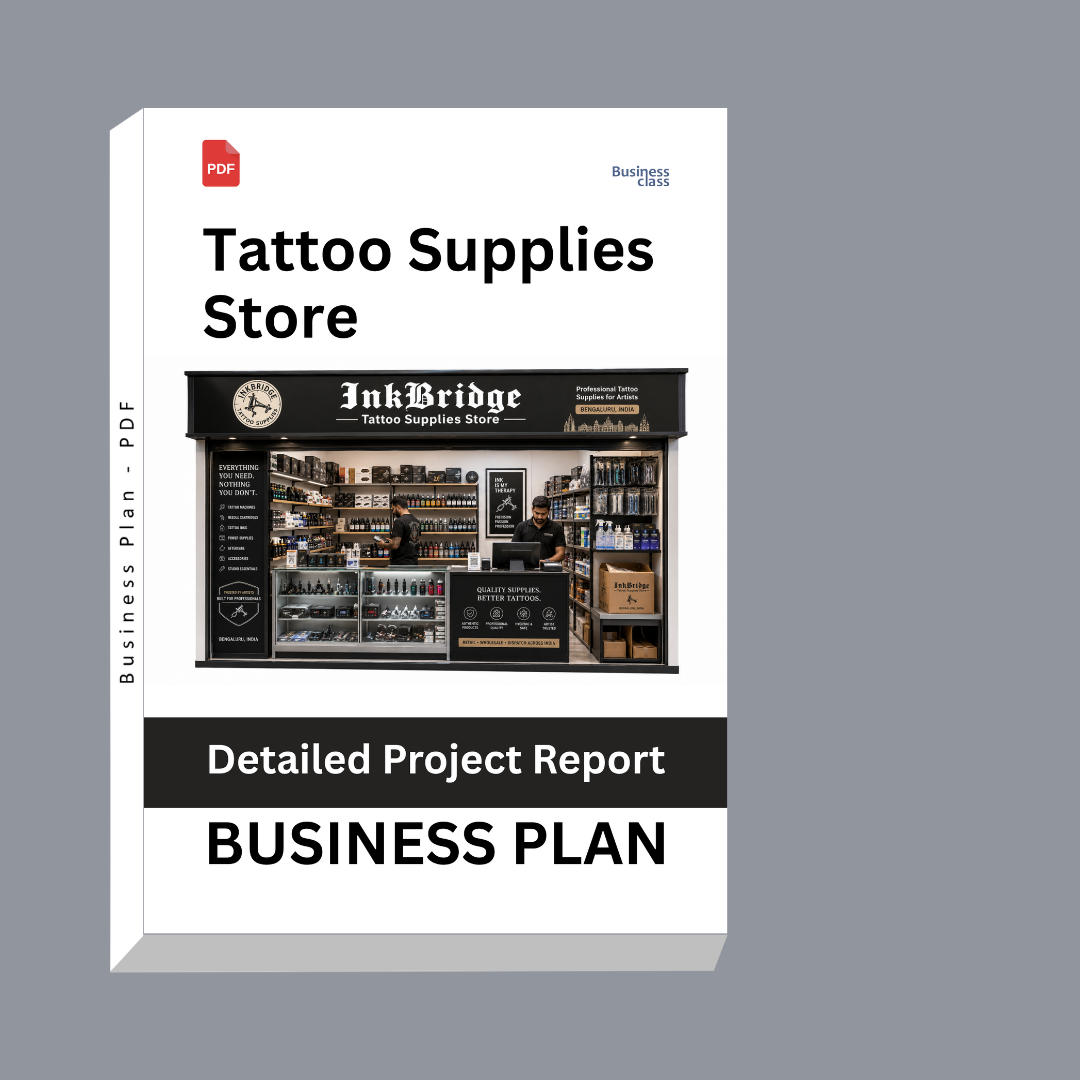 Tattoo Supplies Store Detailed Project Report – DPR & Business Plan