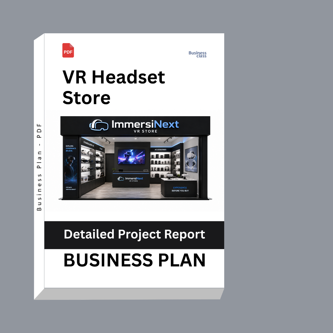 VR Headset Store Detailed Project Report – DPR & Business Plan