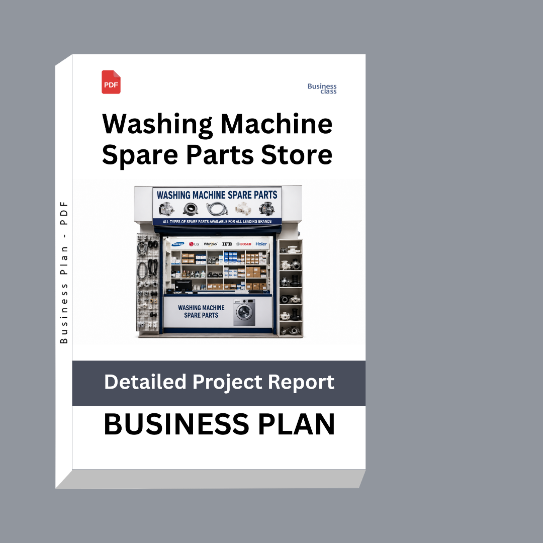 Washing Machine Spare Parts Store Detailed Project Report – DPR Business Plan