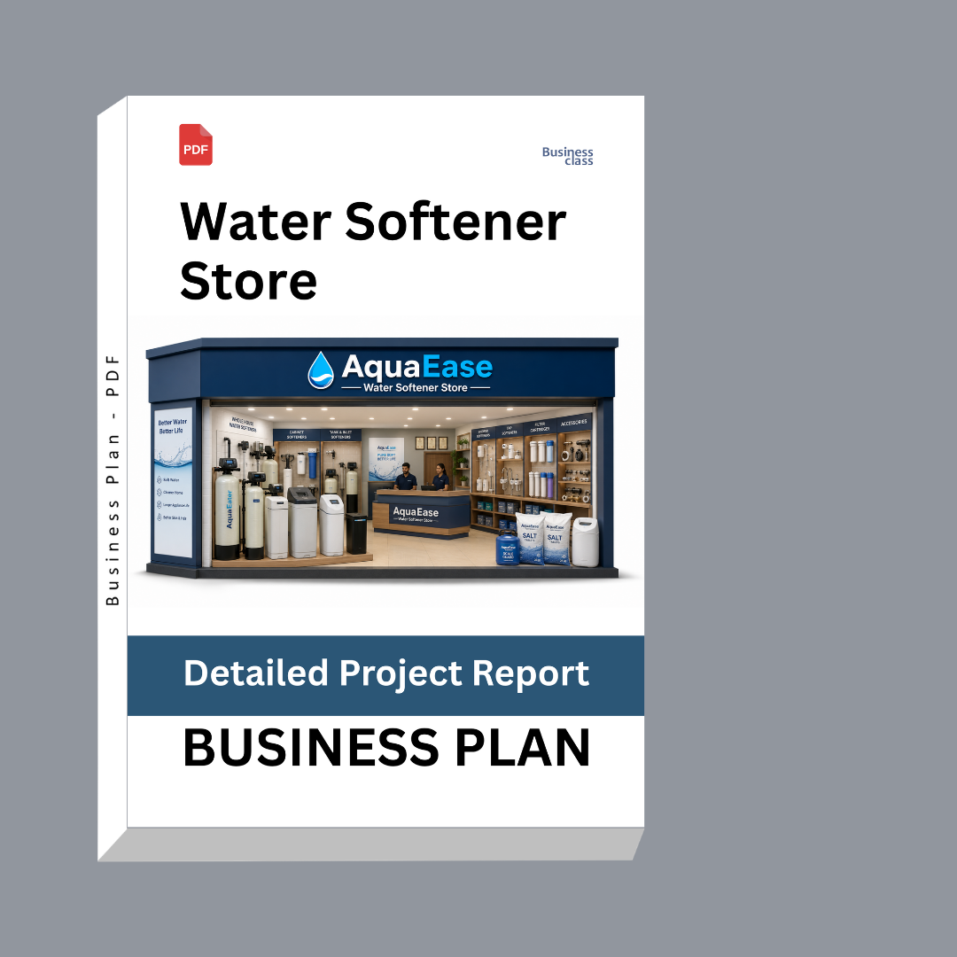 Water Softener Store Detailed Project Report – DPR & Business Plan