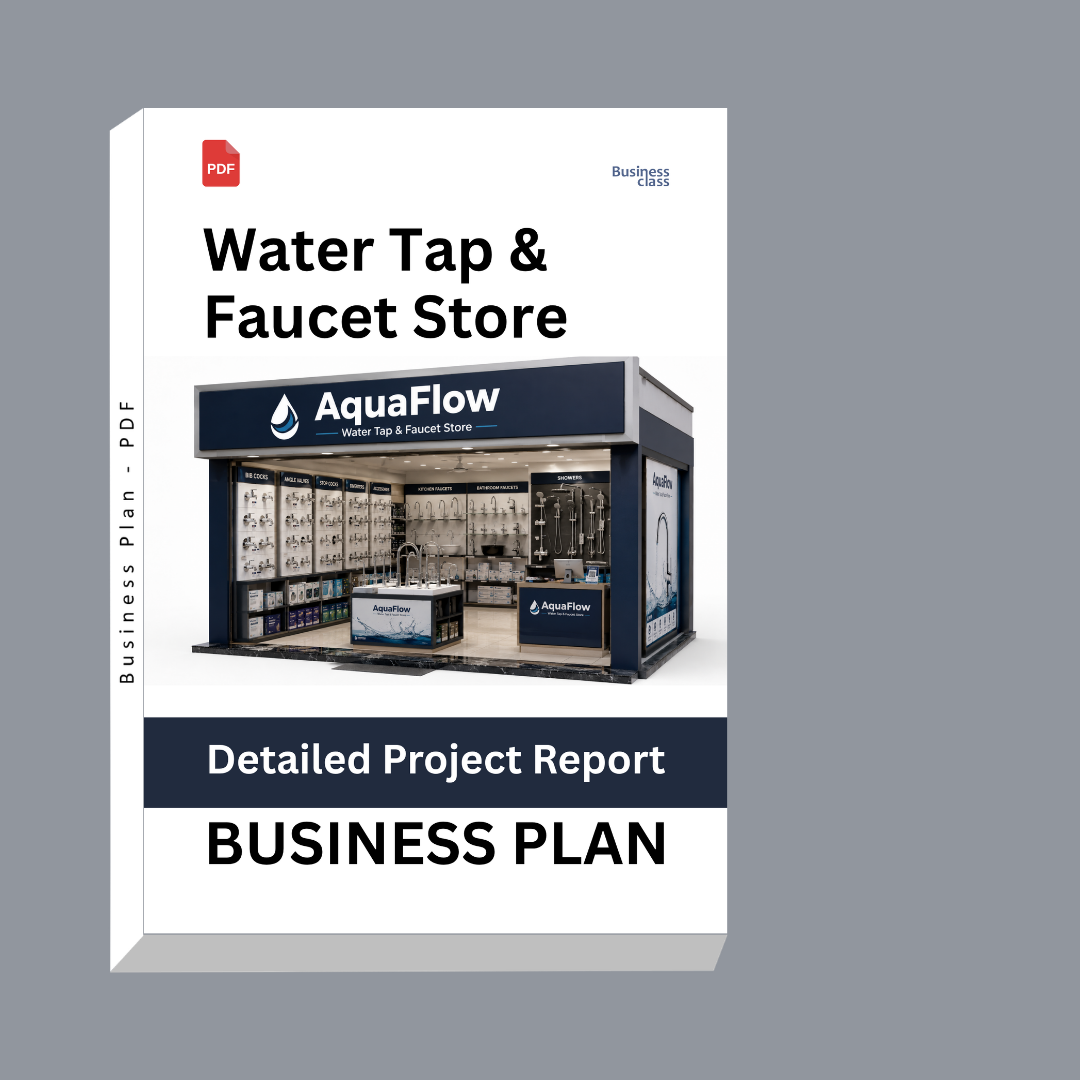 Water Tap & Faucet Store Detailed Project Report – DPR & Business Plan