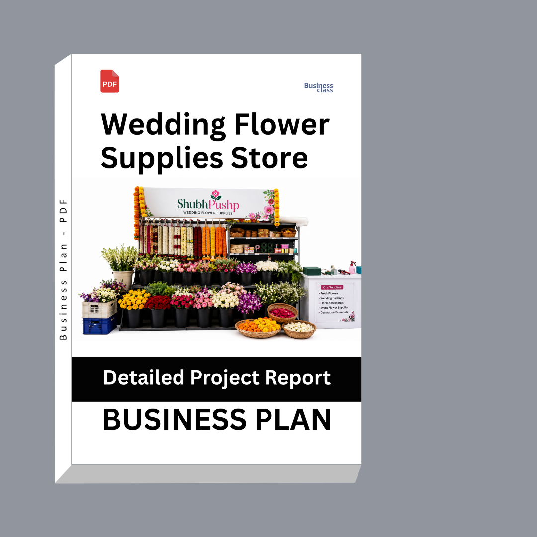 Wedding Flower Supplies Store Detailed Project Report – DPR & Business Plan