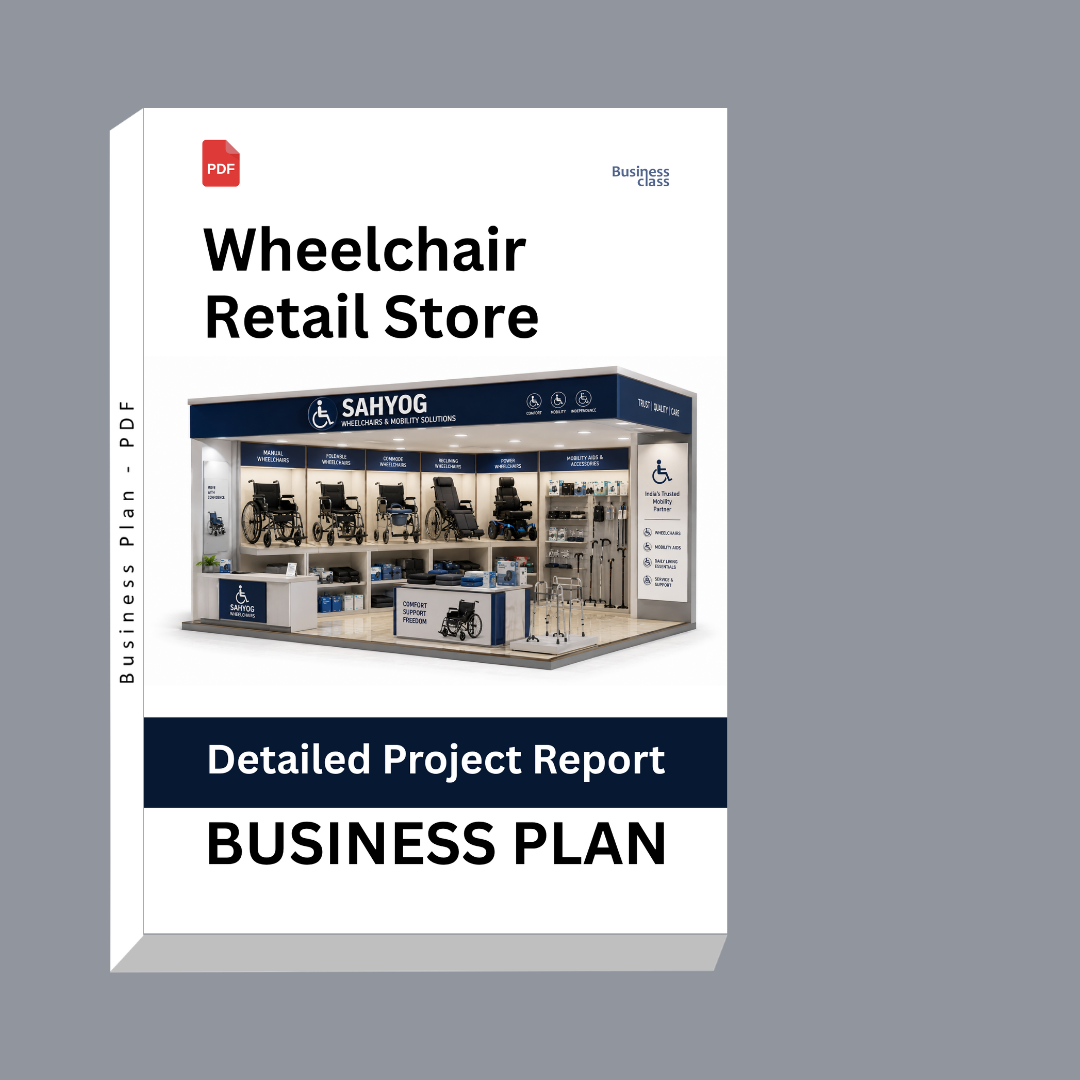 Wheelchair Retail Store Detailed Project Report – DPR & Business Plan