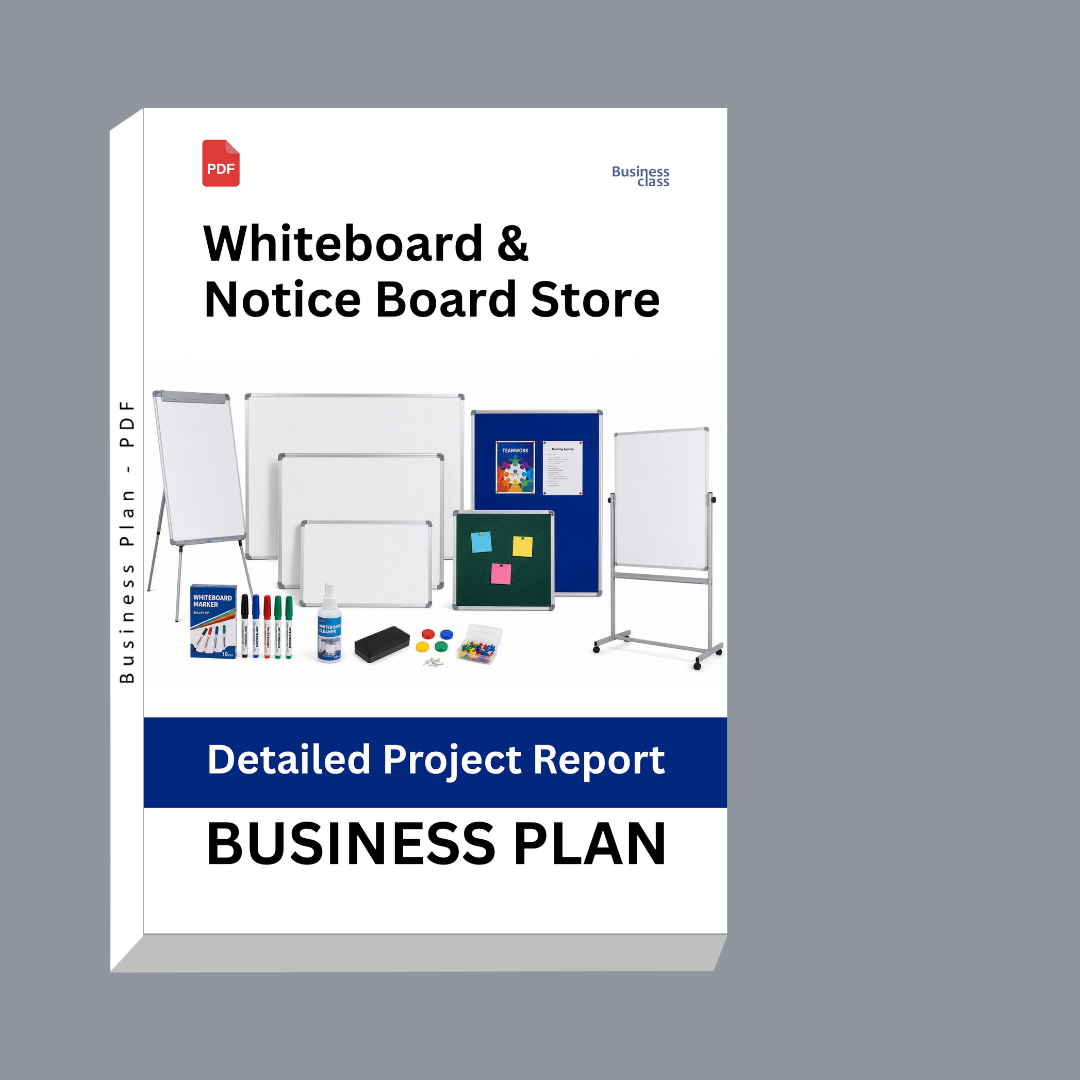 Whiteboard & Notice Board Store Detailed Project Report – DPR Business Plan
