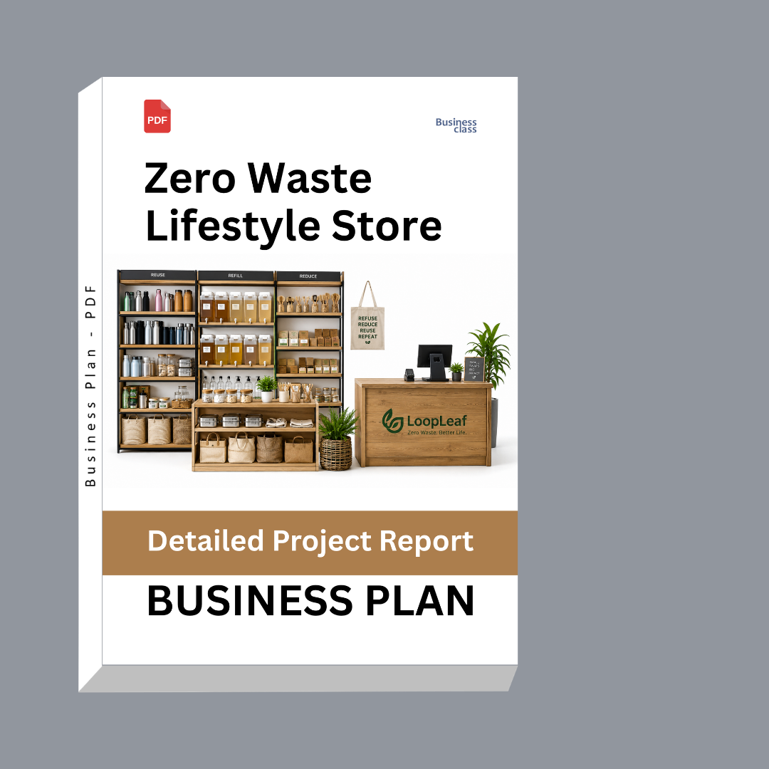 Zero Waste Lifestyle Store Detailed Project Report – DPR Business Plan