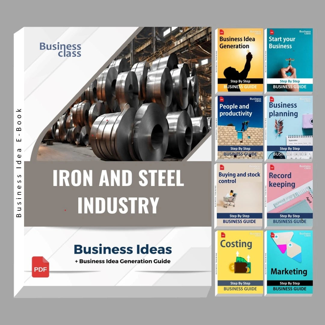 Iron and steel industry business ideas book with business training guide bundle