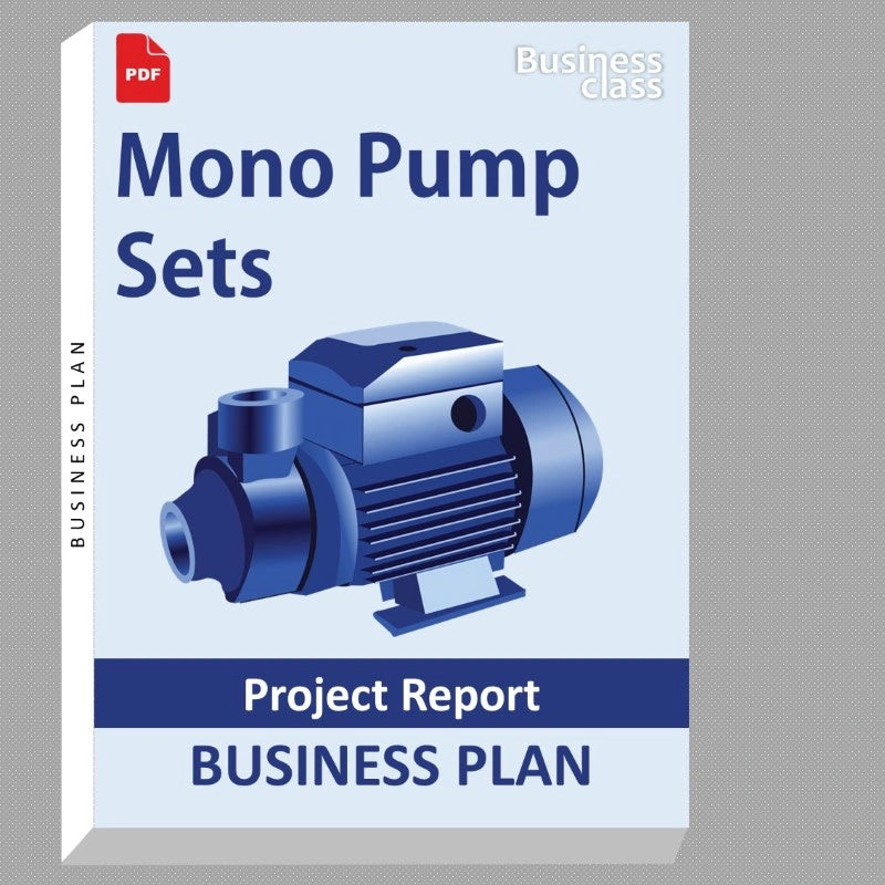 Mono Pump Sets Project Report and Business Guides Bundle