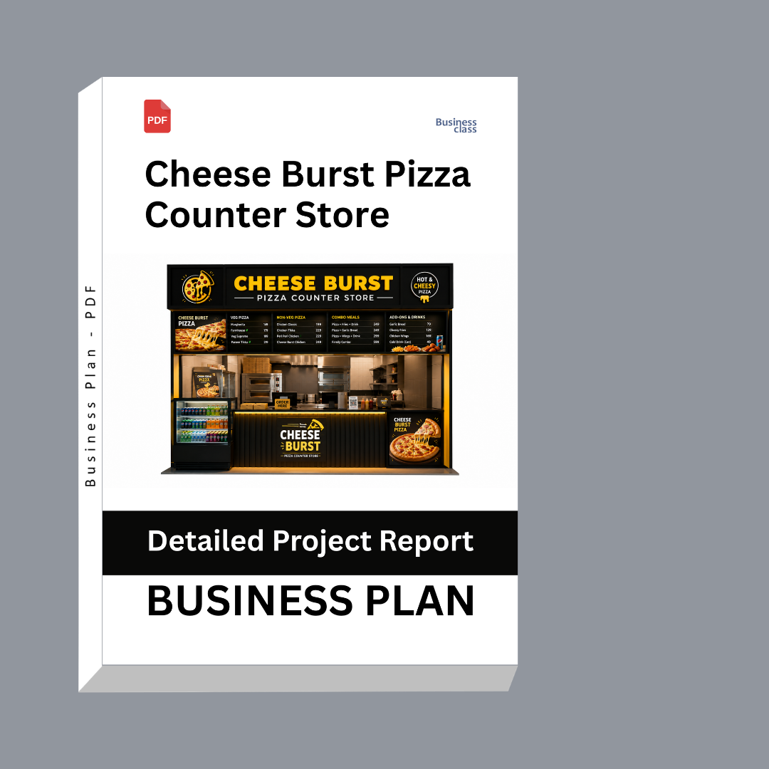 Cheese Burst Pizza Counter Store Detailed Project Report – DPR & Business Plan