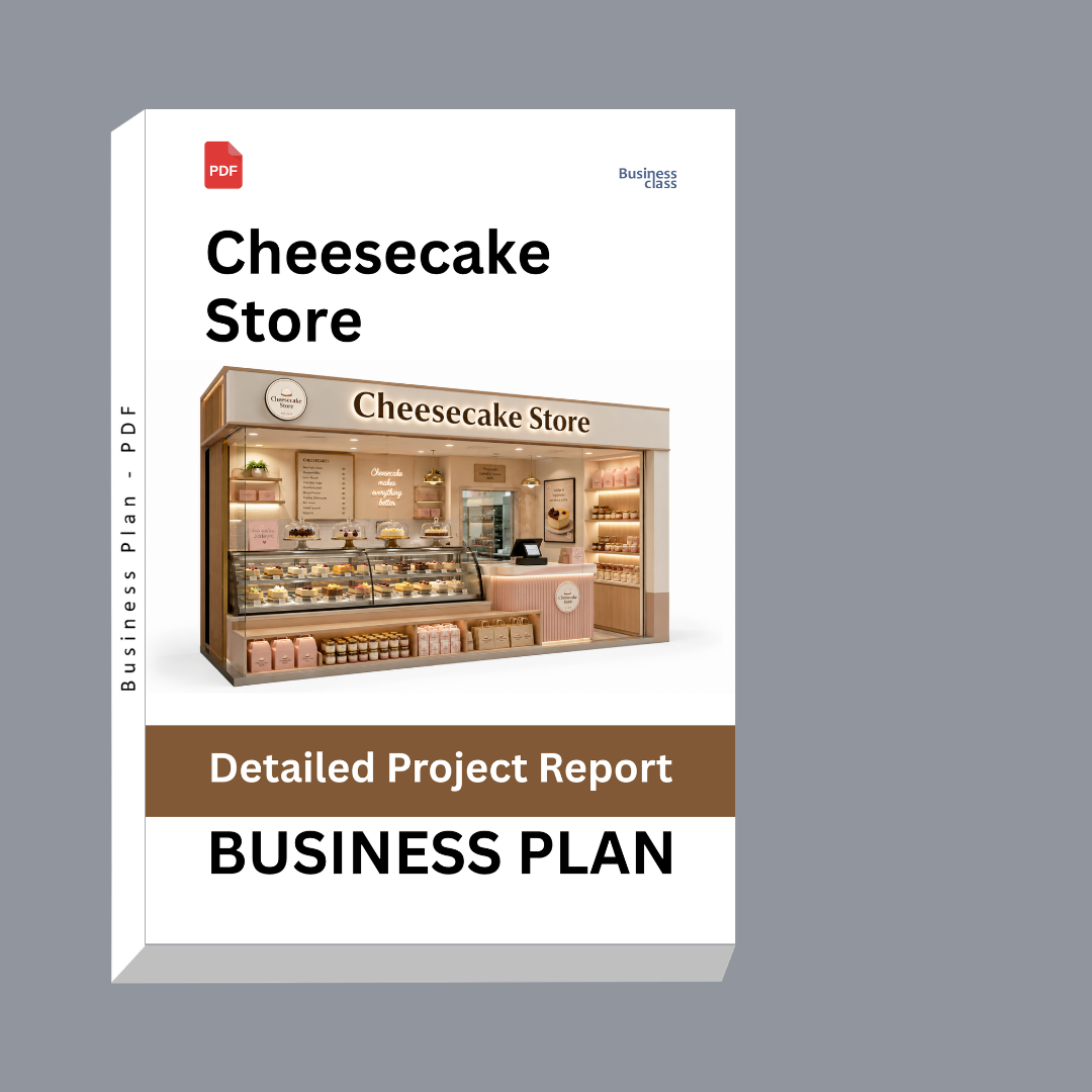 Cheesecake Store Detailed Project Report – DPR & Business Plan