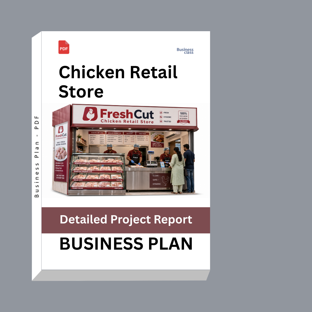 Chicken Retail Store Detailed Project Report – DPR & Business Plan