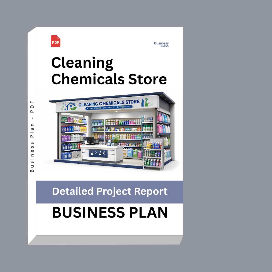 Cleaning Chemicals Store Detailed Project Report – DPR & Business Plan
