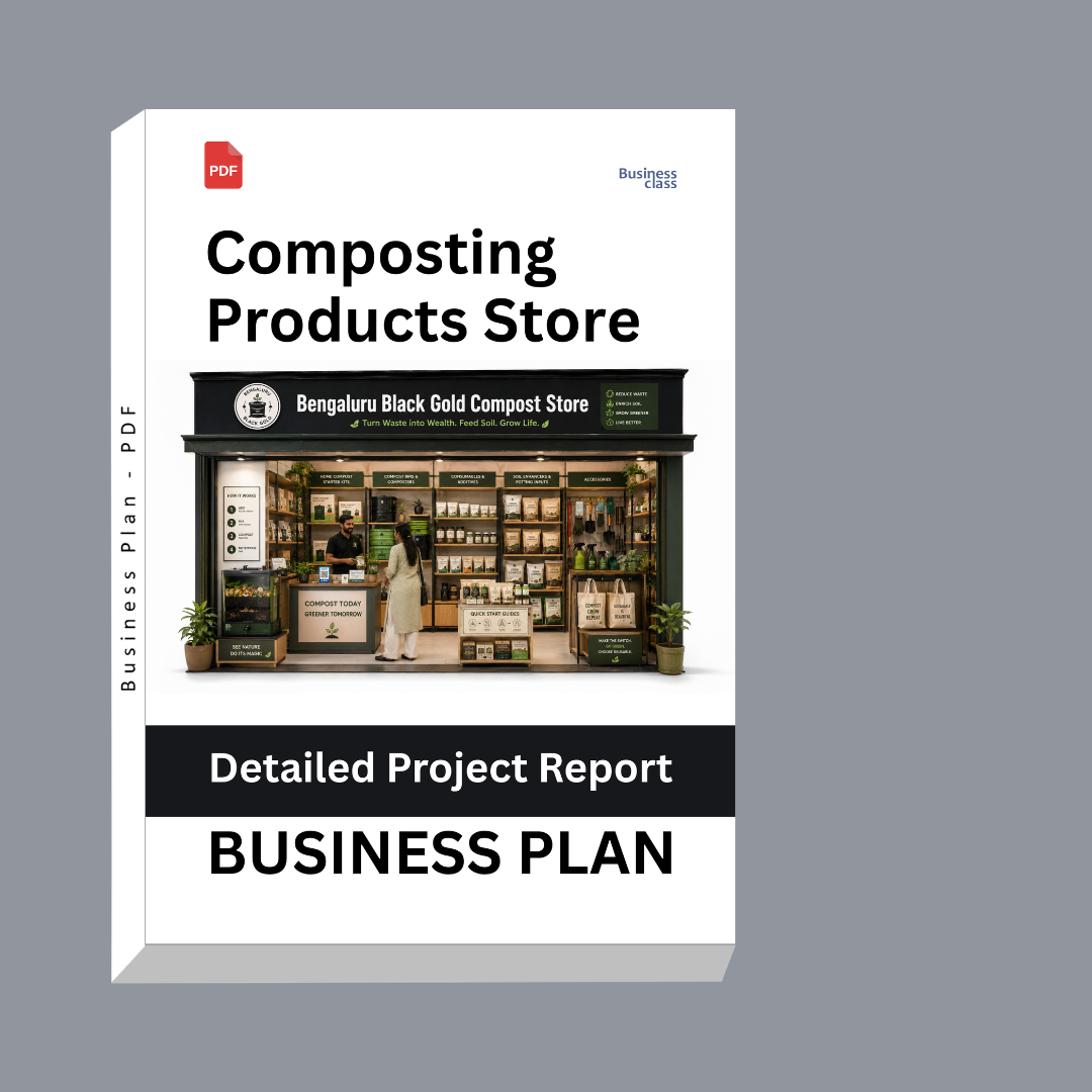 Composting Products Store Business Plan: Detailed Project Report – DPR