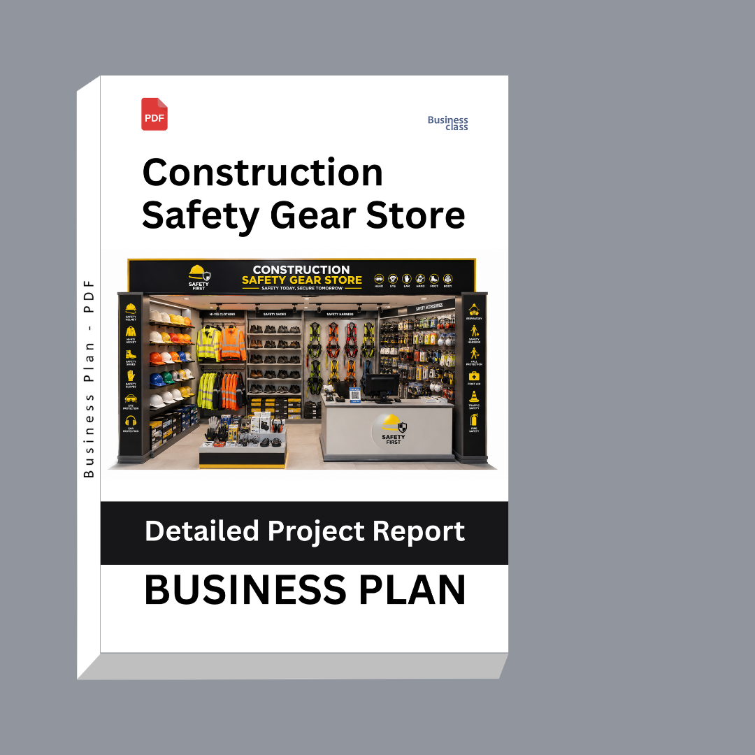 Construction Safety Gear Store Detailed Project Report – DPR Business Plan