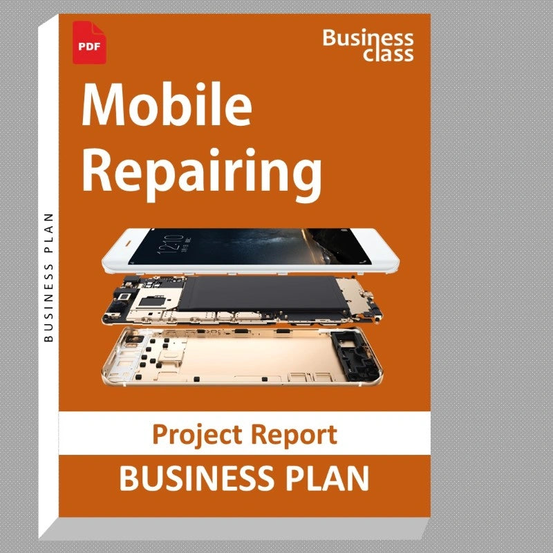 Mobile Repairing Project Report and Business Guides Bundle