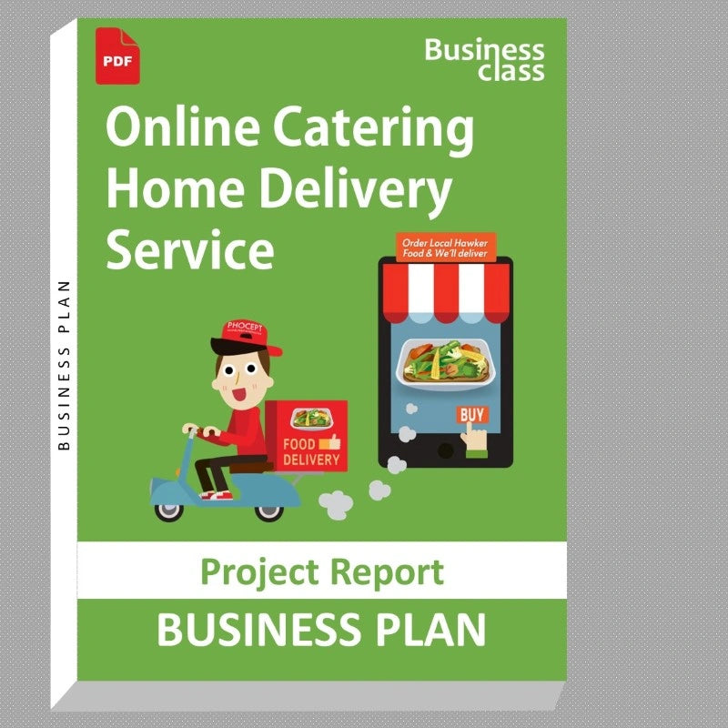Online Catering Home Delivery Service Project Report and Business Guides Bundle