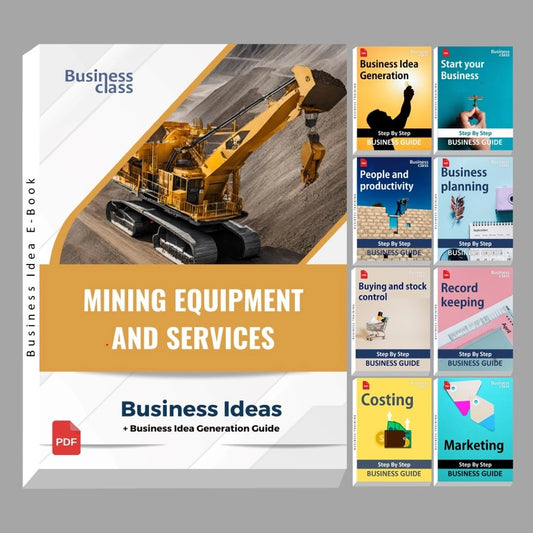Mining equipment and services industry business ideas book with business training guide bundle