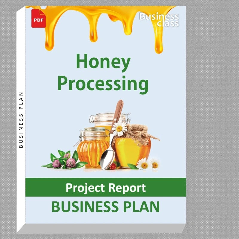 Honey Processing Project Report and Business Guides Bundle