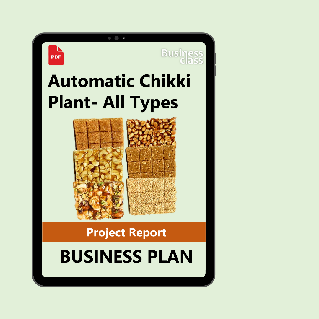 Automatic Chikki Plant- All Types Project Report and Business Guides Bundle