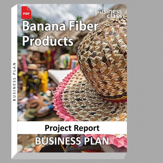 Banana Fiber Products Project Report and Business Guides Bundle