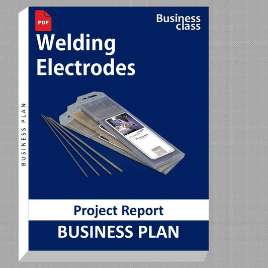 Welding Electrodes Project Report and Business Guides Bundle