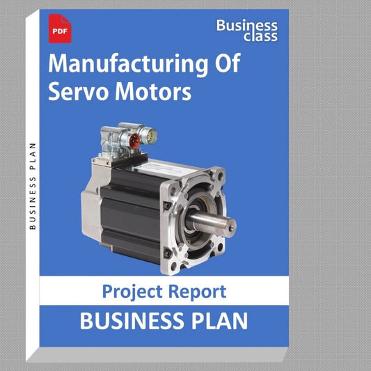 Manufacturing Of Servo Motors Project Report and Business Guides Bundle