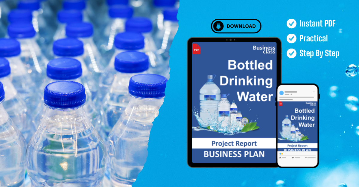 Bottled Drinking Water Project Report and Business Guides Bundle